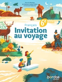 Invitation au Voyage
Manuel de Fran&ccedil;ais 6e&nbsp;